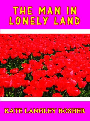 cover image of The Man in Lonely Land